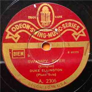 Duke Ellington / Duke Ellington And His Orchestra - Swampy River / Hot And  ...