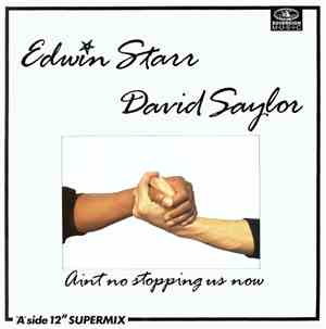 Edwin Starr & David Saylor - Aint No Stopping Us Now