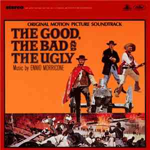 Ennio Morricone - The Good, The Bad And The Ugly (Original Motion Picture S ...