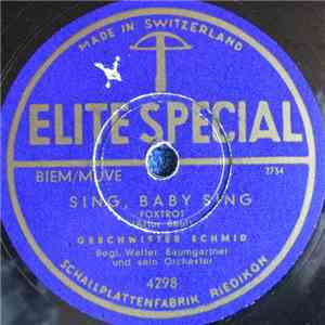 Geschwister Schmid, Walter Baumgartner - Sing, Baby Sing / 'S Abigsternli
