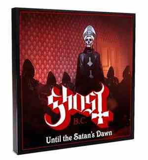 Ghost  - Until The Satan's Dawn