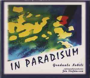 Graduale Nobili, Jón Stefánsson - In Paradisum