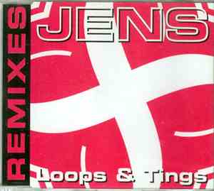 Jens - Loops & Tings (Remixes)