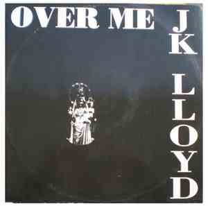 JK Lloyd - Over Me