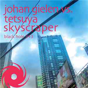 Johan Gielen Vs. Tetsuya - Skyscraper