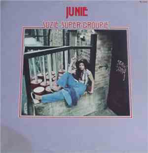 Junie - Suzie Super Groupie