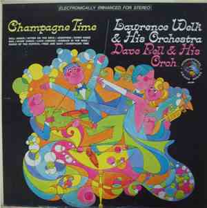 Lawrence Welk & His Orchestra - Dave Pell & His Orchestra - Champagne Time