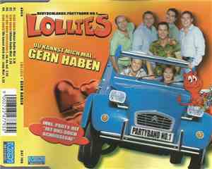 Lollies - Du Kannst Mich Mal... Gern Haben