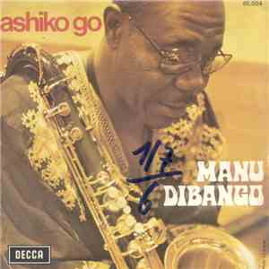 Manu Dibango - Ashiko Go / Sango Pouss Pouss