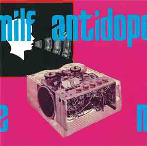 Milf - Antidope
