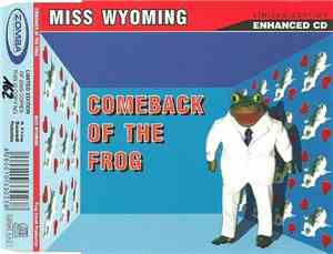 Miss Wyoming - Comeback Of The Frog