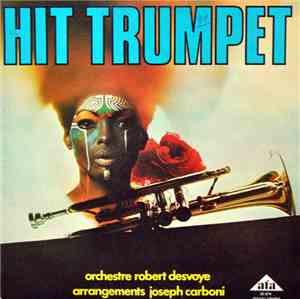 Orchestre Robert Desvoye - Hit Trumpet