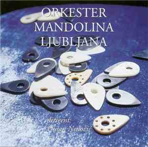 Orkester Mandolina Ljubljana - Orkester Mandolina Ljubljana