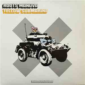 Roots Manuva - Yellow Submarine