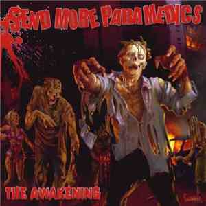 Send More Paramedics - The Awakening