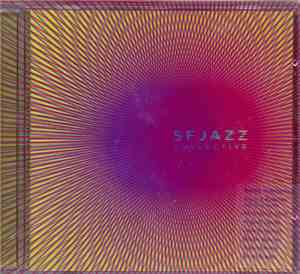 SFJazz Collective - SFJazz Collective