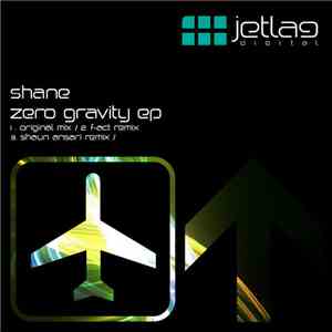 Shane - Zero Gravity EP