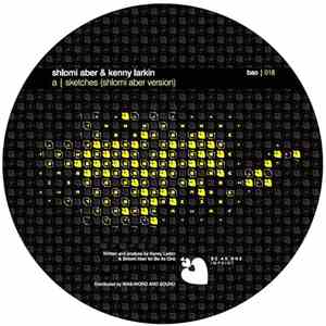 Shlomi Aber & Kenny Larkin - Sketches