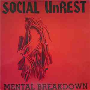 Social Unrest - Mental Breakdown