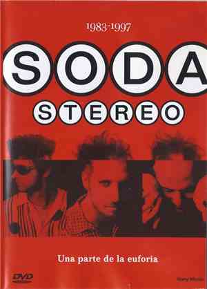 Soda Stereo - Una Parte De La Euforia
