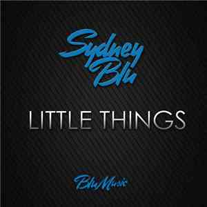 Sydney Blu - Little Things