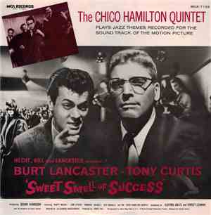 The Chico Hamilton Quintet - Sweet Smell Of Success