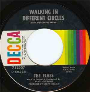 The Elves  - Walking In Different Circles