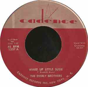 The Everly Brothers - Wake Up Little Susie / Maybe Tomorrow