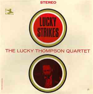 The Lucky Thompson Quartet - Lucky Strikes