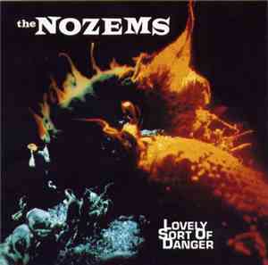 The Nozems - Lovely Sort Of Danger