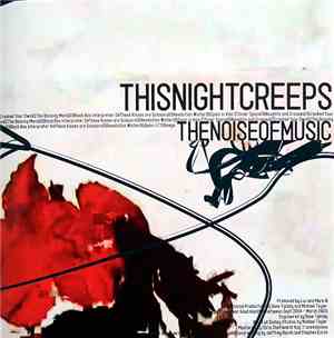 This Night Creeps - The Noise Of Music