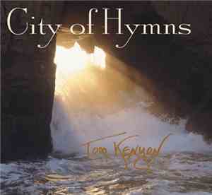 Tom Kenyon - City Of Hymns