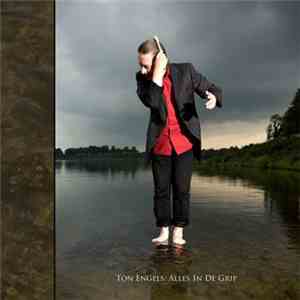 Ton Engels - Alles In De Grip