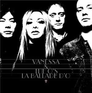 Vanessa And The O's - La Ballade D'O