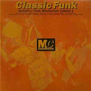 Various - Classic Funk (Definitive Funk Mastercuts Volume 1)