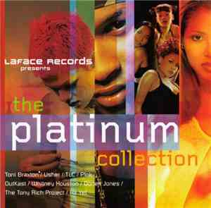 Various - LaFace Records Presents: The Platinum Collection