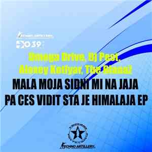 Various - Mala Moj Sidni Mi Na Jaja Pa Ces Vidit Sta Je Himalaja
