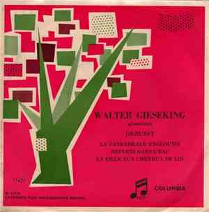 Walter Gieseking - Walter Gieseking Plays Debussy