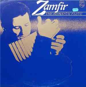 Zamfir - The Romantic Flute