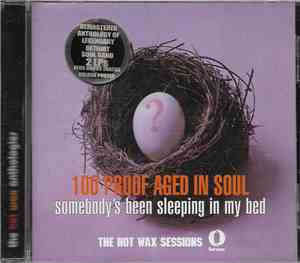 100 Proof Aged In Soul - Somebody's Been Sleeping In My Bed - The Hot Wax S ...