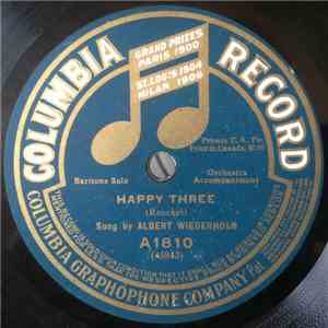 Albert Wiederhold - Happy Three / Comrades