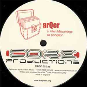 ArQer - Alien Miscarriage / Koniption