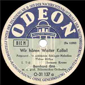 Bernard Etté m. s . groß. Bühnenschau-Orchester - Wir Hören Walter Kollo !