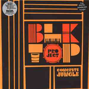 Blktop Project - Concrete Jungle