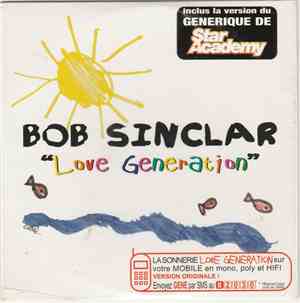 Bob Sinclar Feat. Gary Pine - Love Generation