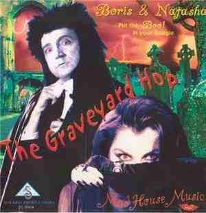 Boris & Natasha - The Graveyard Hop