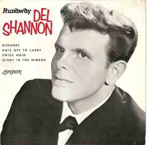 Del Shannon - Runaway