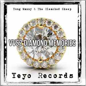 DJ Yung Manny, The Bleachedsheep - VVS2 Diamond Memories