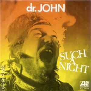 Dr. John - Such A Night