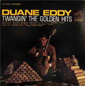 Duane Eddy - Twangin' The Golden Hits